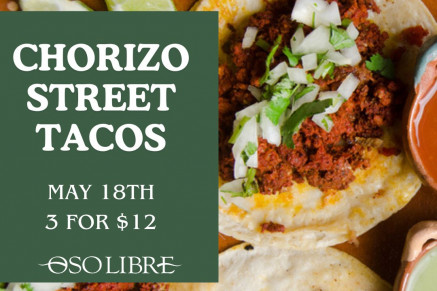 Chorizo Street Tacos @ Oso Libre